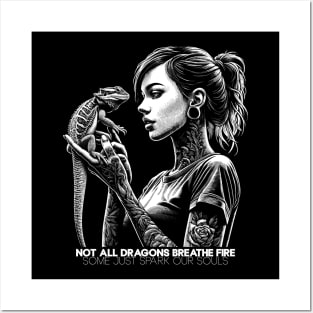 Not All Dragons Breathe Fire, Some Just Spark Our Souls, Beard Dragon Lover Design Posters and Art